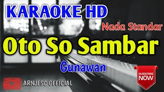 Download lagu Oto So Sambar – Gunawan | Karaoke HD | Minus One Lagu Ambon Terbaru mp3 Download lagu Oto So Sambar – Gunawan | Karaoke HD | Minus One Lagu Ambon Terbaru mp3
