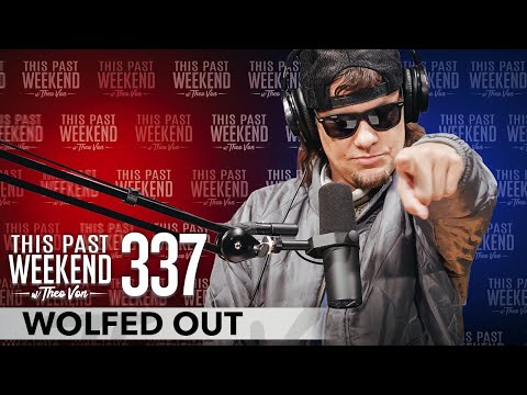 Wolfed Out | This Past Weekend w/ Theo Von #337 video thumbnail