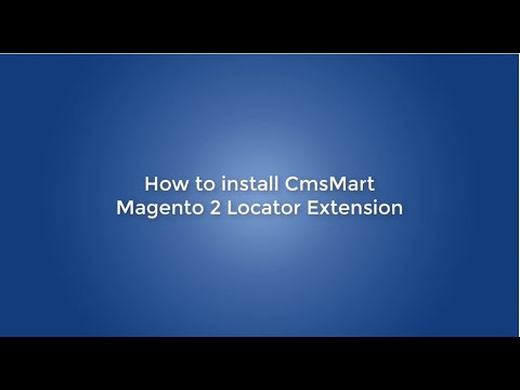 How to install Magento 2 store locator extension