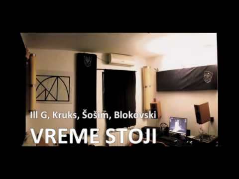 ill g, kruks, shoshim, blokovski - vreme stoji