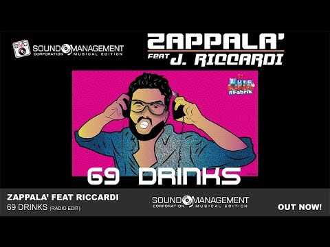 ZAPPALÁ feat RICCARDI - 69 Drinks (EURO DANCE #Fabrik)