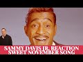 Reaction to Sammy Davis - Sweet November Song Reaction!