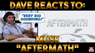 Dave&#39;s Reaction: Muse — Aftermath