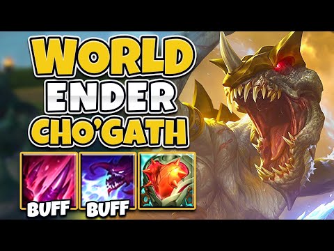 *NEW BUFFS* CHO'GATH IS NOW AN UNBEATABLE FINAL BOSS!!