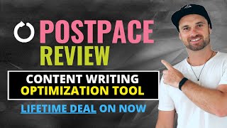 Postpace Review ❇️ Content Optimization Tool [Lifetime Deal] 🔥