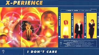 02 I Don't Care (Dream Dance Mix) / X-Perience ~ I Don't Care  (Complete Single)