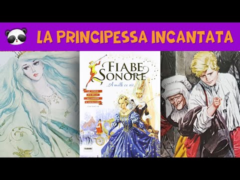 La principessa incantata 🎵 Fiabe sonore 📚 Libri per bambini Panda Mangiastorie