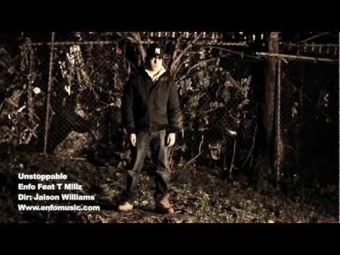 Enfo featuring T Millz - Unstoppable (Official Video)