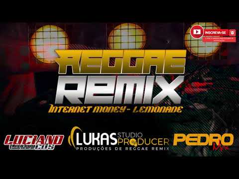 Internet Money - Lemonade (REGGAE REMIX LUKAS E PEDRO MIX)