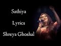 Sathiya Lyrics Shreya Ghoshal Ajay Atul Kajal Agarwal Ajay Devgan RB Lyrics