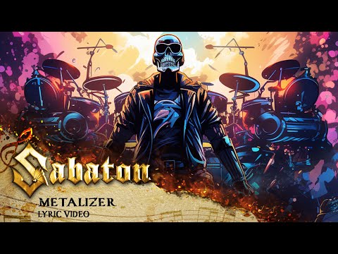 SABATON - Metalizer (Official Lyric Video)