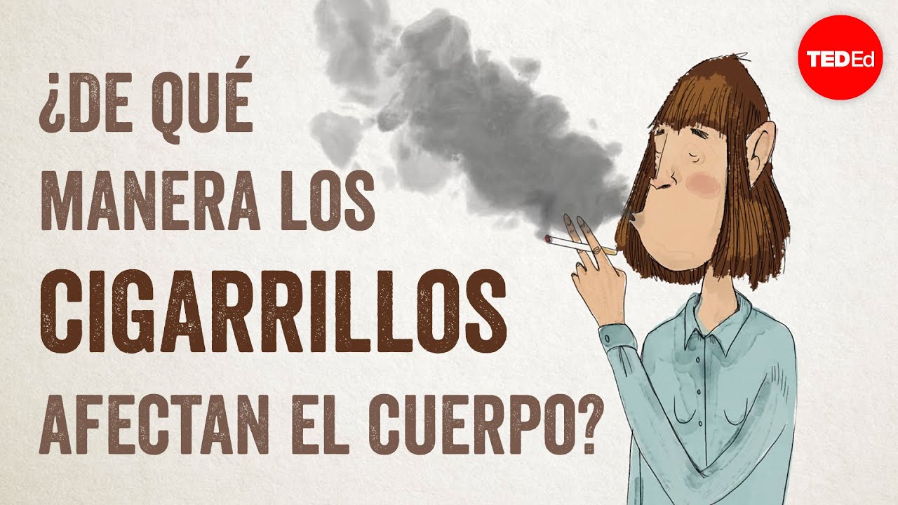 Cómo afectan los cigarrillos al cuerpo - Krishna Sudhir