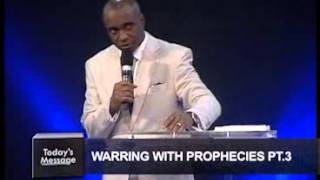 David Ibiyeomie - Warring with Prophecies Pt 3