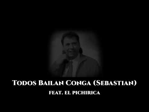 Fabian Show - Todos Bailan Conga (Sebastian) feat. El Pichirica