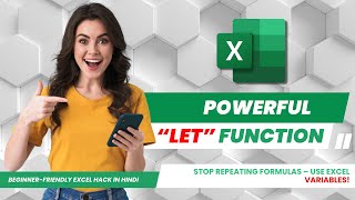 Download the video "Don't Repeat Formulas/Reference (LET Function Explained) | #excel #excellearn #textfunctions"