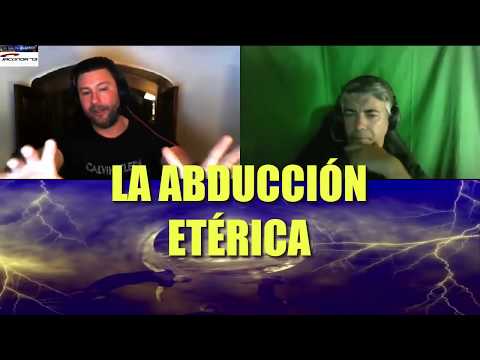 ARCONTES Vol 7 2ªPARTE ABDUCCIÓN ETERICA Y DRENAJE POR MIEDO