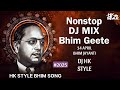Bhim Song DJ Nonstop Bhim Geet DJ Mix Babasaheb Ambedkar Nonstop Songs Bhim Song