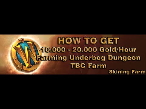 [WOW BFA GOLD FARM 8.3] - 10000- 20000 Gold/Hour Farming Underbog (TBC)