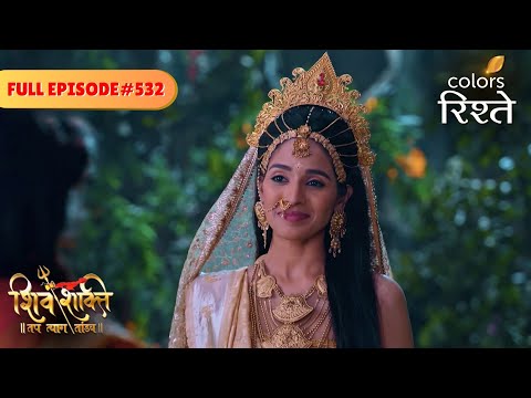 Bhoom to End Andhakasura's Tyranny? | Shiv Shakti | Full Episode 532 | Colors Rishtey