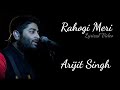 Lyrics - Rahogi Meri Full Song | Arijit Singh | Irshad Kaamil, Pritam | Love Aaj Kal | Kartik Aaryan