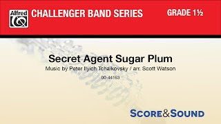 Secret Agent Sugar Plum, arr. Scott Watson - Score & Sound