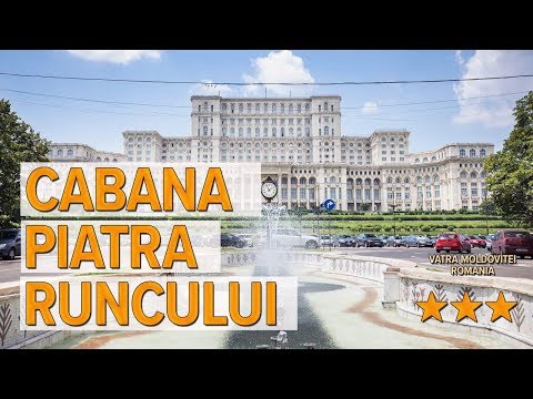 Cabana Piatra Runcului hotel review | Hotels in Vatra Moldovitei | Romanian Hotels