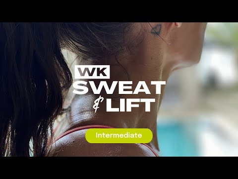 TheWKOUT - WK, Sweat & Lift #1 - 30 Min Full Body WK - Time Cap