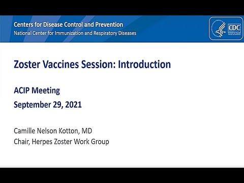 Sept 29, 2021 ACIP Meeting -  Zoster Vaccines