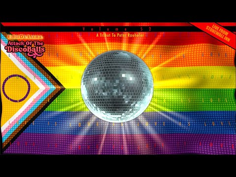 Attack of the Discoballs, Volume 52 - A Tribute to Peter Rauhofer