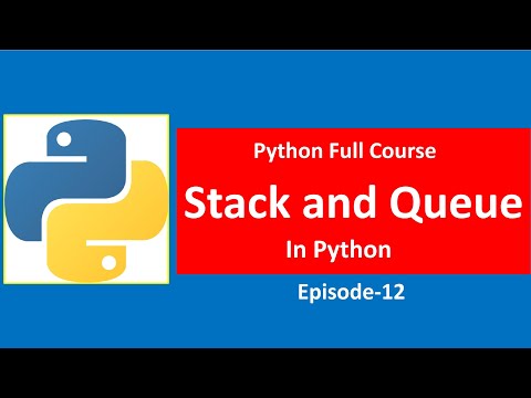 Stack And Queue In Python Stack Data Structure Queue Data Structure Python Course Episode12