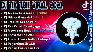 Download lagu DJ AMELIA SLOW TIK TOK VIRAL FULL BASS REMIX TERBARU 2021 mp3