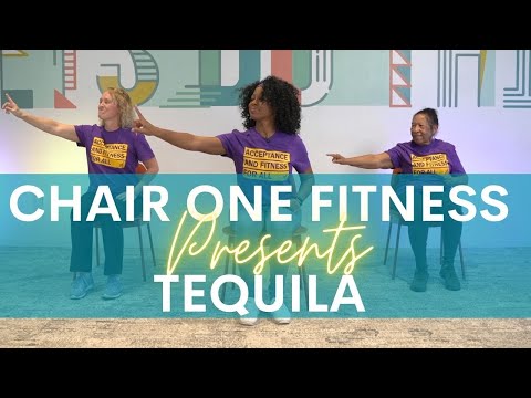 Chair Workout to Tequila! Chair One Fitness