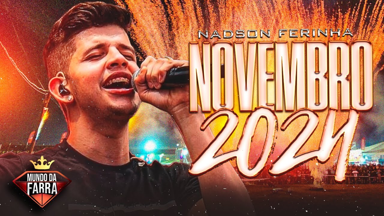 NADSON FERINHA 2024 - NADSON O FERINHA NOVEMBRO 2024 - ATUALIZADO - MÚSICAS NOVAS