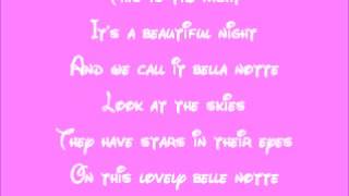 Lady and the Tramp-Bella Notte Lyrics