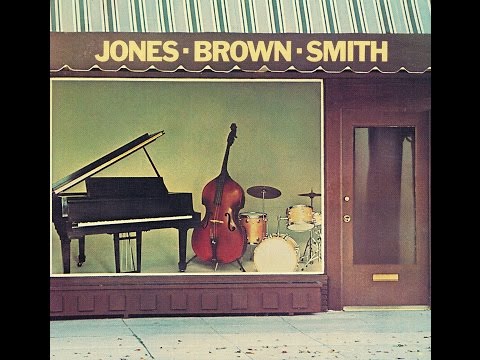 Hank Jones, Ray Brown, Jimmie Smith - The Girl Next Door