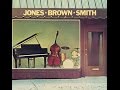 Hank Jones, Ray Brown, Jimmie Smith - The Girl Next Door