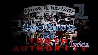 Good Charlotte - War Lyrics / JesLa Music