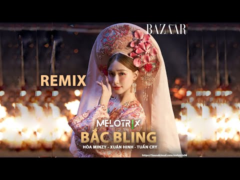 Bắc Bling (MELOTRIX Remix) | Hot Tiktok 2025 | Siêu phẩm FESTIVAL 2025