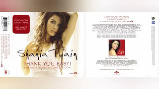 Shania Twain - Thank You Baby! (For Makin&#39; Someday Come So Soon) [Country Version]