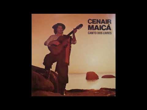Canto dos Livres - Cenair Maicá
