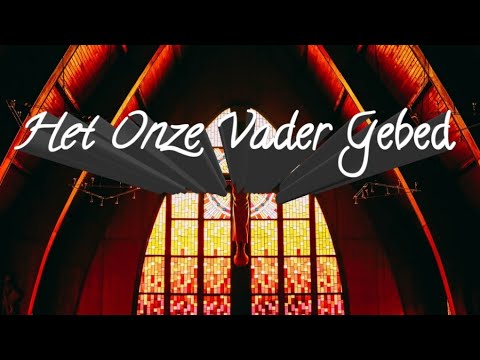 HOOP , GEBED Het Onze VADER GEBED