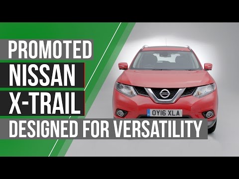 Promoted: Nissan X­-Trail ­– the SUV with added versatility
