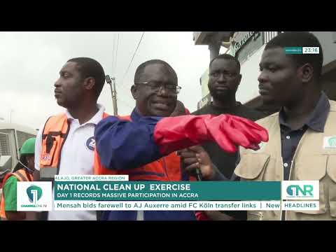 National Clean-Up Exercise: Day 1 records massive participation in Accra