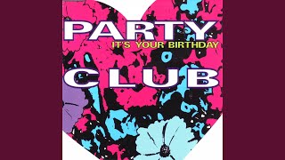 It's Your Birthday (Club Party Mix)