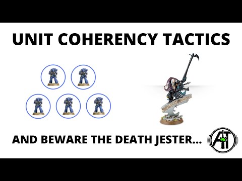 Unit Coherency Tactics - and Beware of the Death Jester! 9th Edition Strategy Video