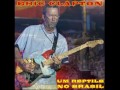 Eric Clapton Layla Um Reptile No Brasil 2001 Bootleg