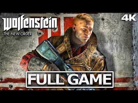 WOLFENSTEIN The New Order Full Gameplay Walkthrough / No Commentary【FULL GAME】4K 60FPS Ultra HD