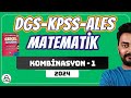 Kombinasyon | 1. Video | YKS-DGS-KPSS-ALES Matematik | 2024 |