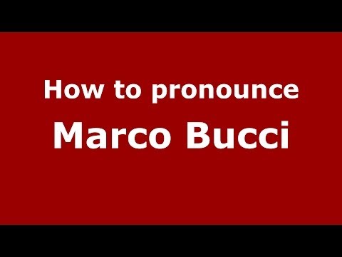 How to pronounce Marco Bucci (Italian/Italy)  - PronounceNames.com