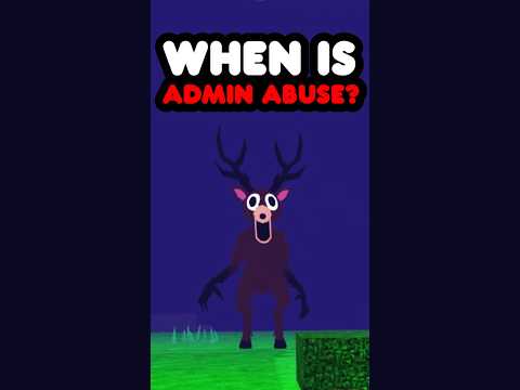 When Is 99 Nights In The Forest Admin Abuse Time? (Roblox)